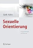 Sexuelle Orientierung: in Psychotherapie und Beratung