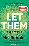 Die LET THEM Theorie: Zwei Worte, die dein Leben verändern werden - Das Buch, das Millionen von...