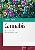 Cannabis: Ein Handbuch für Wissenschaft und Praxis