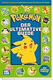 Pokémon Handbuch: Der ultimative Guide: Das offizielle Nachschlagewerk zu den ersten 151 Pokémon |...