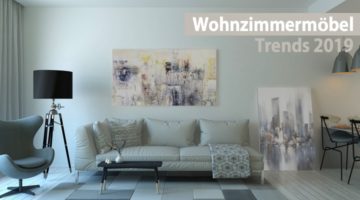 Wohnzimmermoebel Trends 2019